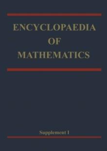 Encyclopaedia of Mathematics : Supplement Volume I