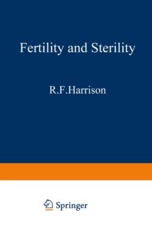 Fertility and Sterility : The Proceedings of the XIth World Congress on Fertility and Sterility, Dublin, June 1983, held under the Auspices of the International Federation of Fertility Societies