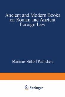 Ancient and Modern Books on Roman and Ancient Foreign Law