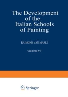 The Development of the Italian Schools of Painting : Volume VII