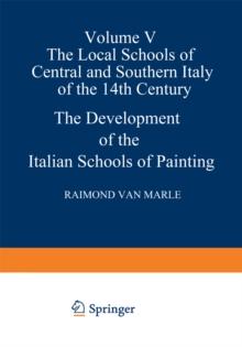 The Development of the Italian Schools of Painting : Volume V