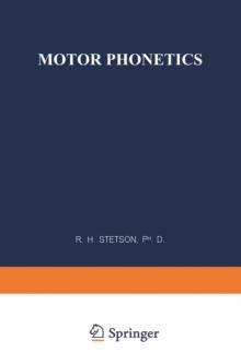 Motor Phonetics : A Study of Speech Movements in Action