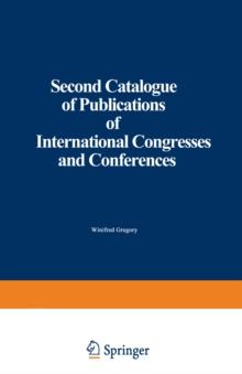 Second Catalogue of Publications of International Congresses and Conferences