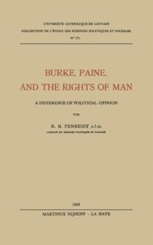 Burke, Paine, and the Rights of Man : A Difference of Political Opinion