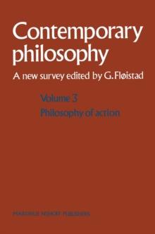 Volume 3: Philosophy of Action