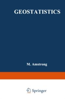 Geostatistics : Proceedings of the Third International Geostatistics Congress September 5-9, 1988, Avignon, France