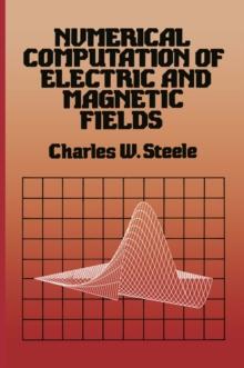 Numerical Computation of Electric and Magnetic Fields