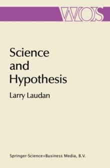 Science and Hypothesis : Historical Essays on Scientific Methodology