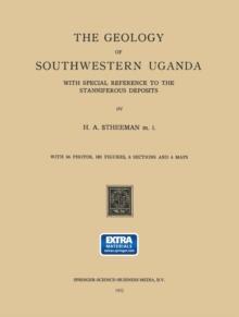 The Geology of Southwestern Uganda : With Special Reference to the Stanniferous Deposits