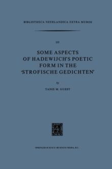 Some Aspects of Hadewijch's Poetic form in the 'Strofische Gedichten'