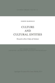 Culture and Cultural Entities : Toward a New Unity of Science