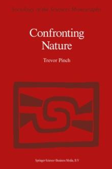 Confronting Nature : The Sociology of Solar-Neutrino Detection