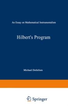 Hilbert's Program : An Essay on Mathematical Instrumentalism