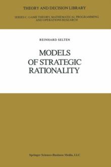 Models of Strategic Rationality