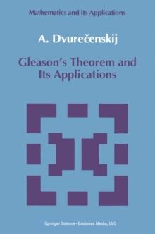 Gleason's Theorem and Its Applications