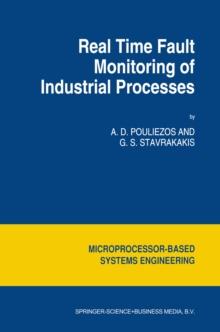 Real Time Fault Monitoring of Industrial Processes