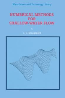 Numerical Methods for Shallow-Water Flow