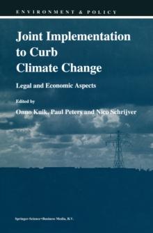 Joint Implementation to Curb Climate Change : Legal and Economic Aspects