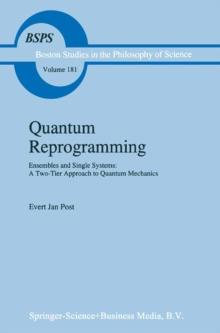 Quantum Reprogramming : Ensembles and Single Systems: A Two-Tier Approach to Quantum Mechanics