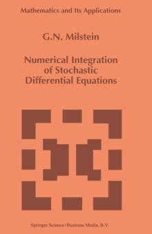 Numerical Integration of Stochastic Differential Equations