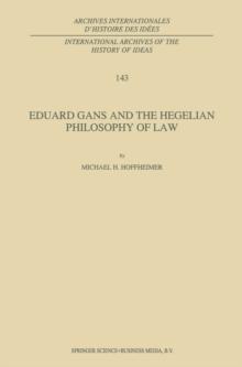 Eduard Gans and the Hegelian Philosophy of Law