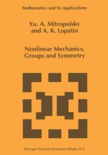 Nonlinear Mechanics, Groups and Symmetry