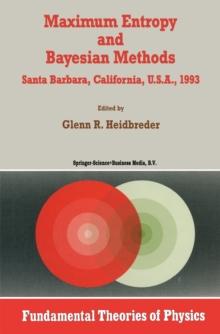 Maximum Entropy and Bayesian Methods Santa Barbara, California, U.S.A., 1993