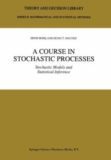 A Course in Stochastic Processes : Stochastic Models and Statistical Inference