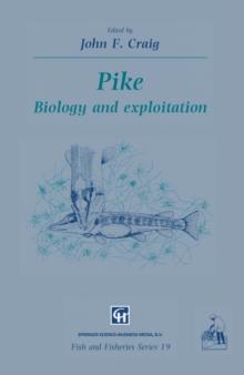 Pike : Biology and exploitation