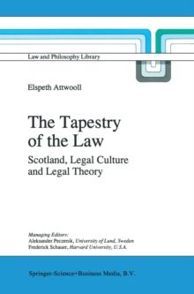 The Tapestry of the Law : Scotland, Legal Culture and Legal Theory