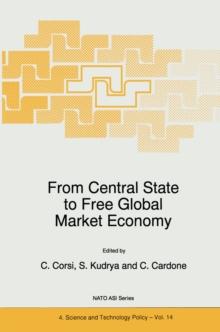 From Central State to Free Global Market Economy