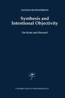 Synthesis and Intentional Objectivity : On Kant and Husserl