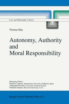 Autonomy, Authority and Moral Responsibility