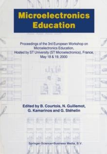 Microelectronics Education : Proceedings of the 3rd European Workshop on Microelectronics Education