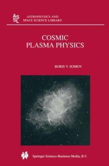 Cosmic Plasma Physics