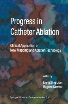 Progress in Catheter Ablation : Clinical Application of New Mapping and Ablation Technology