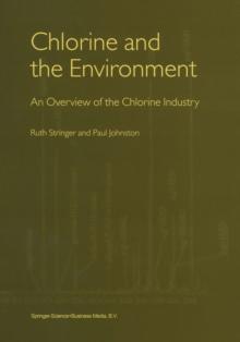 Chlorine and the Environment : An Overview of the Chlorine Industry