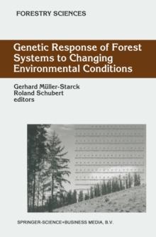 Genetic Response of Forest Systems to Changing Environmental Conditions