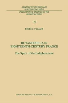 Botanophilia in Eighteenth-Century France : The Spirit of the Enlightenment