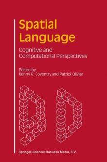 Spatial Language : Cognitive and Computational Perspectives