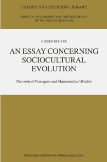 An Essay Concerning Sociocultural Evolution : Theoretical Principles and Mathematical Models