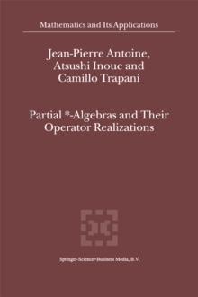 Partial *- Algebras and Their Operator Realizations