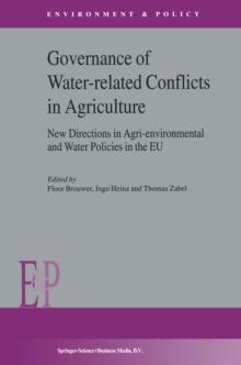 Governance of Water-Related Conflicts in Agriculture : New Directions in Agri-Environmental and Water Policies in the EU