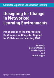 Designing for Change in Networked Learning Environments