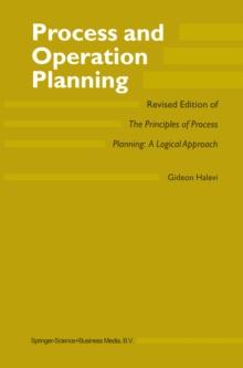 Process and Operation Planning : Revised Edition of The Principles of Process Planning: A Logical Approach