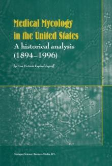 Medical Mycology in the United States : A Historical Analysis (1894-1996)