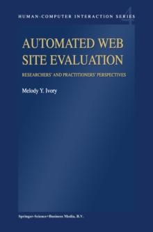 Automated Web Site Evaluation : Researchers' and Practioners' Perspectives