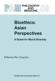 Bioethics: Asian Perspectives : A Quest for Moral Diversity