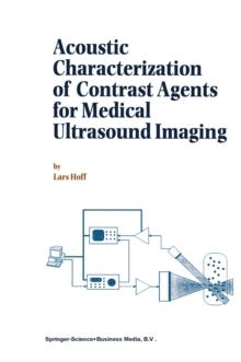 Acoustic Characterization of Contrast Agents for Medical Ultrasound Imaging