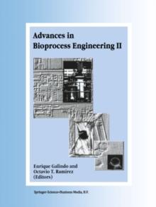 Advances in Bioprocess Engineering : Volume II